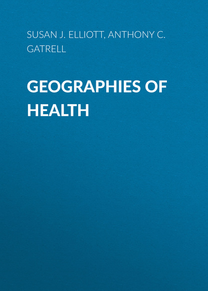 Скачать книгу Geographies of Health. An Introduction