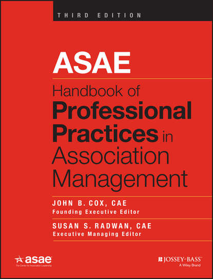 Скачать книгу ASAE Handbook of Professional Practices in Association Management