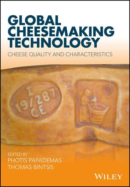 Скачать книгу Global Cheesemaking Technology. Cheese Quality and Characteristics