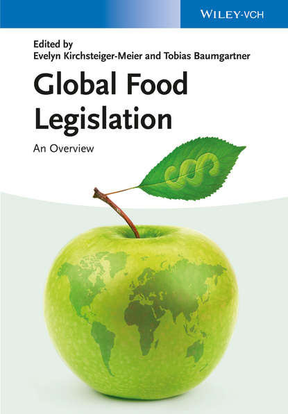 Скачать книгу Global Food Legislation. An Overview