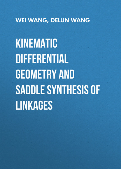 Скачать книгу Kinematic Differential Geometry and Saddle Synthesis of Linkages