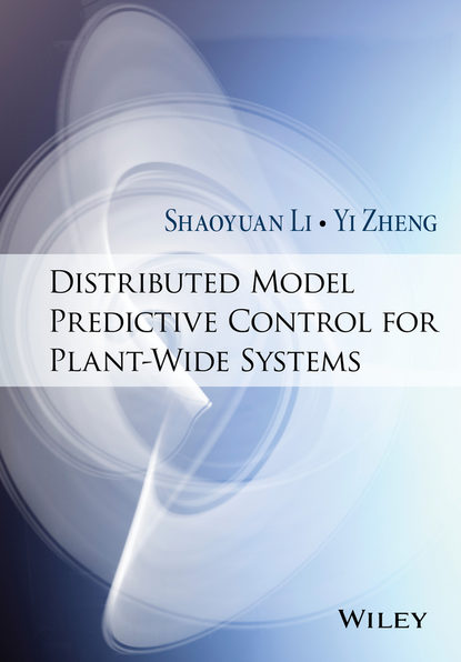 Скачать книгу Distributed Model Predictive Control for Plant-Wide Systems