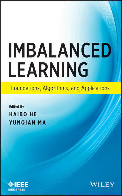Скачать книгу Imbalanced Learning. Foundations, Algorithms, and Applications