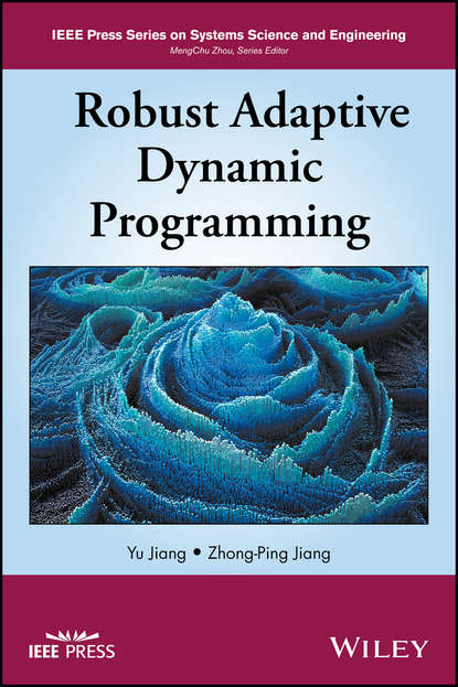 Скачать книгу Robust Adaptive Dynamic Programming
