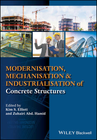 Скачать книгу Modernisation, Mechanisation and Industrialisation of Concrete Structures