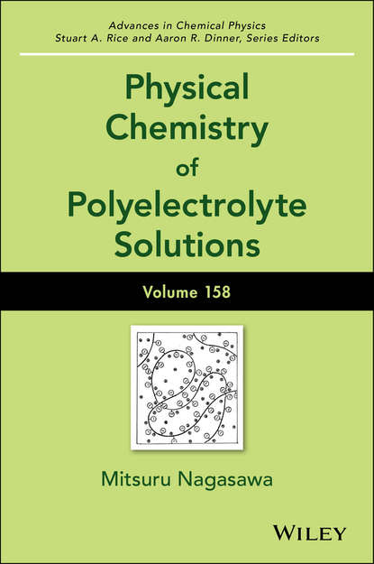 Скачать книгу Physical Chemistry of Polyelectrolyte Solutions