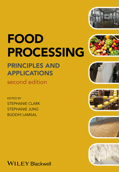 Скачать книгу Food Processing. Principles and Applications