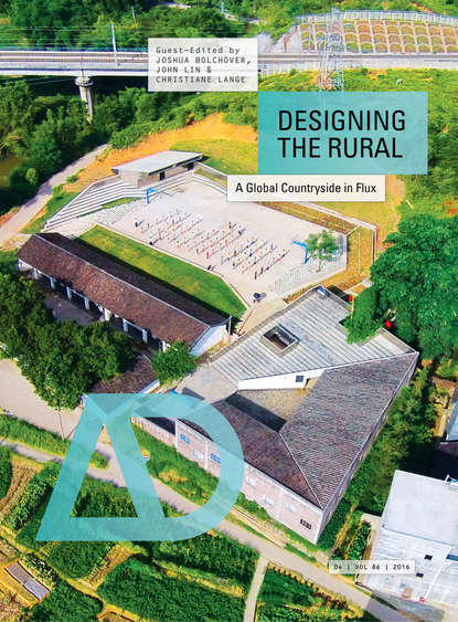 Скачать книгу Designing the Rural. A Global Countryside in Flux