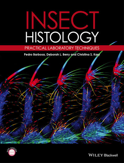 Insect Histology. Practical Laboratory Techniques