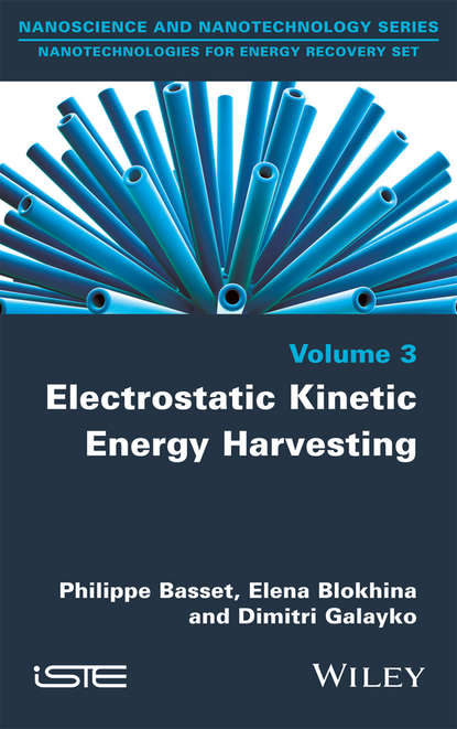Скачать книгу Electrostatic Kinetic Energy Harvesting