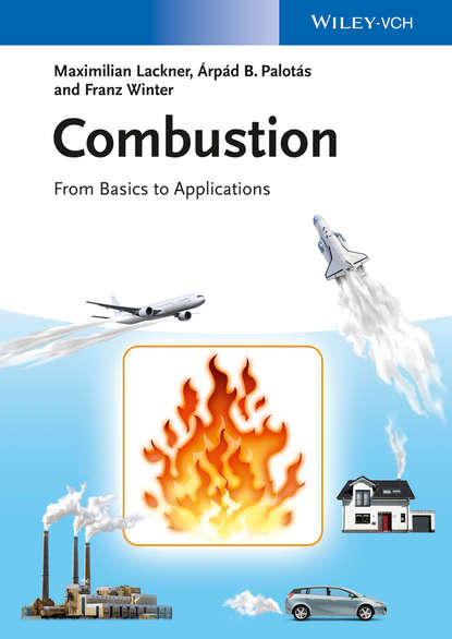 Скачать книгу Combustion. From Basics to Applications