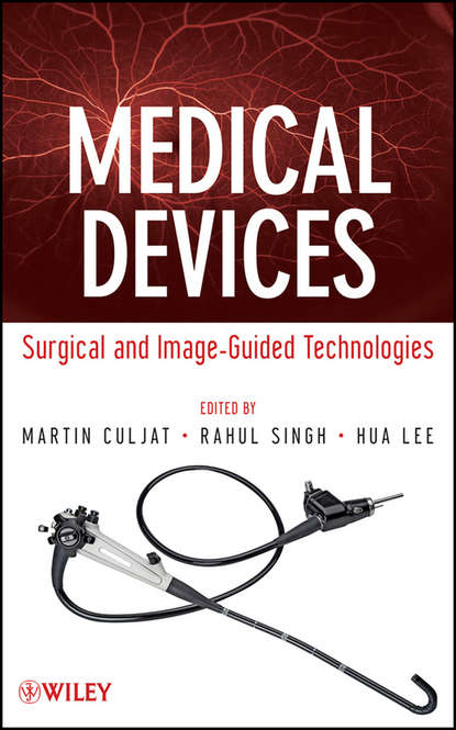 Скачать книгу Medical Devices. Surgical and Image-Guided Technologies