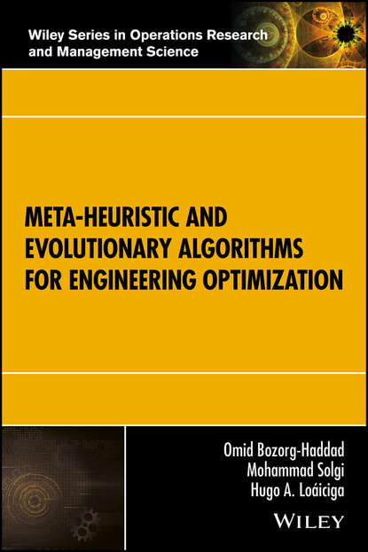 Скачать книгу Meta-heuristic and Evolutionary Algorithms for Engineering Optimization