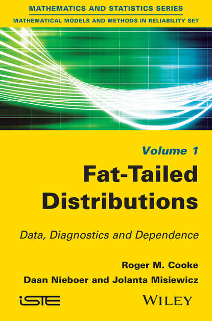 Скачать книгу Fat-Tailed Distributions. Data, Diagnostics and Dependence