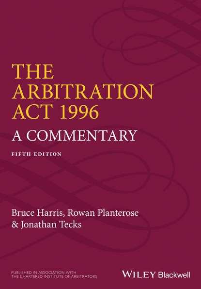 Скачать книгу The Arbitration Act 1996. A Commentary