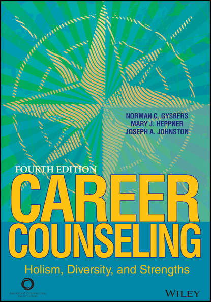 Скачать книгу Career Counseling. Holism, Diversity, and Strengths