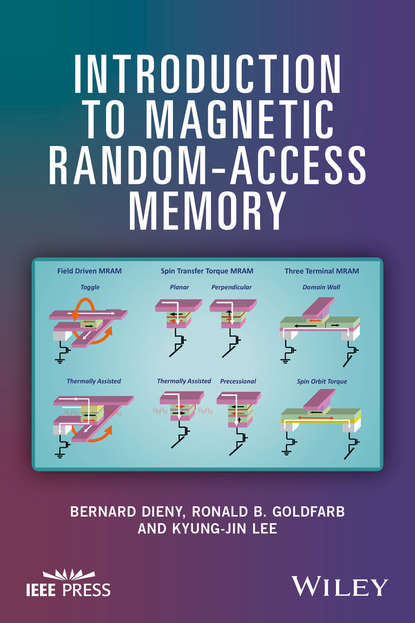 Скачать книгу Introduction to Magnetic Random-Access Memory