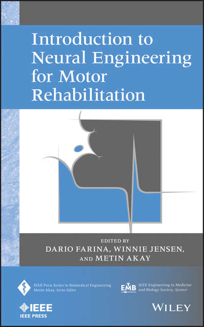 Скачать книгу Introduction to Neural Engineering for Motor Rehabilitation