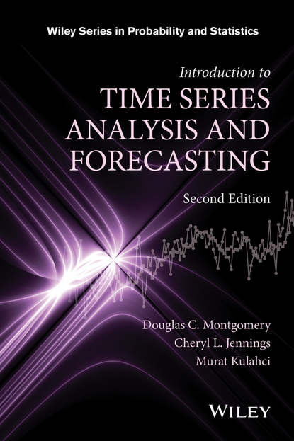 Скачать книгу Introduction to Time Series Analysis and Forecasting