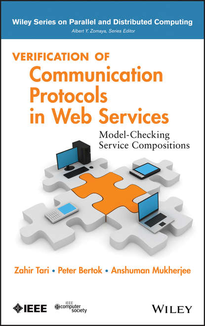 Скачать книгу Verification of Communication Protocols in Web Services. Model-Checking Service Compositions