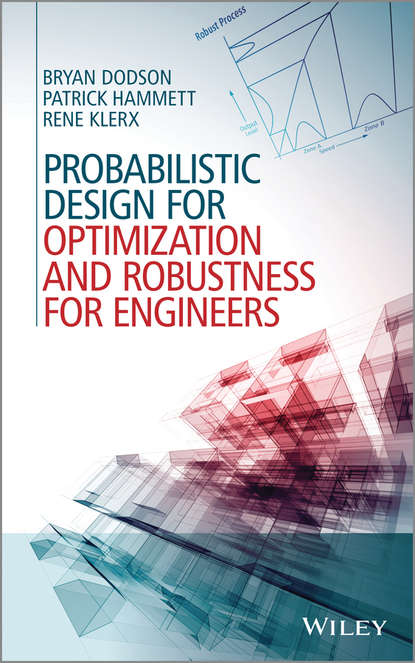 Скачать книгу Probabilistic Design for Optimization and Robustness for Engineers