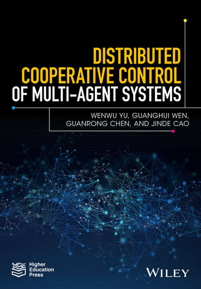 Скачать книгу Distributed Cooperative Control of Multi-agent Systems