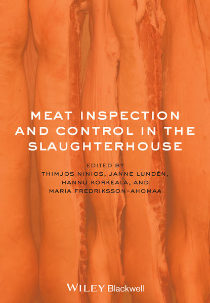 Скачать книгу Meat Inspection and Control in the Slaughterhouse