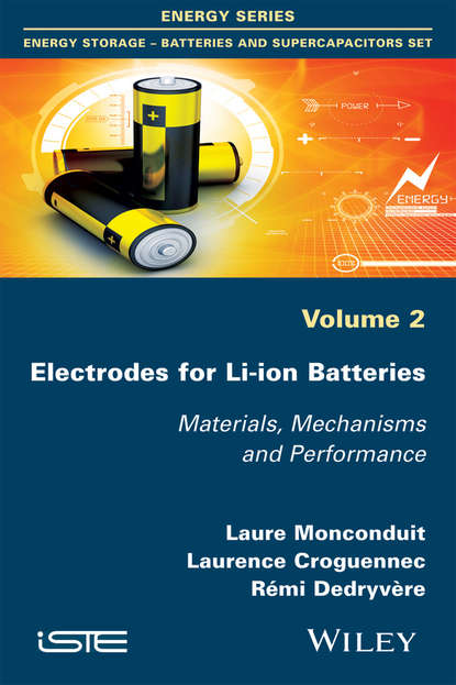 Скачать книгу Electrodes for Li-ion Batteries. Materials, Mechanisms and Performance