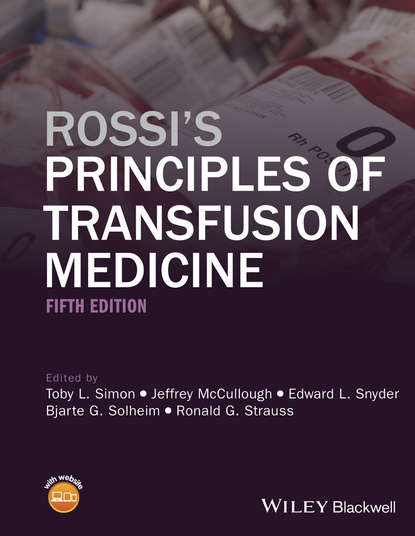 Скачать книгу Rossi's Principles of Transfusion Medicine