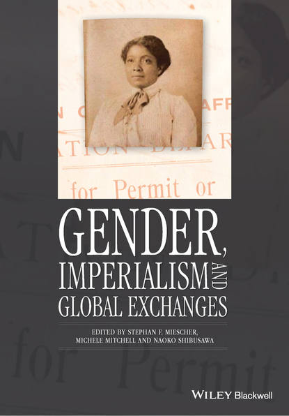 Скачать книгу Gender, Imperialism and Global Exchanges