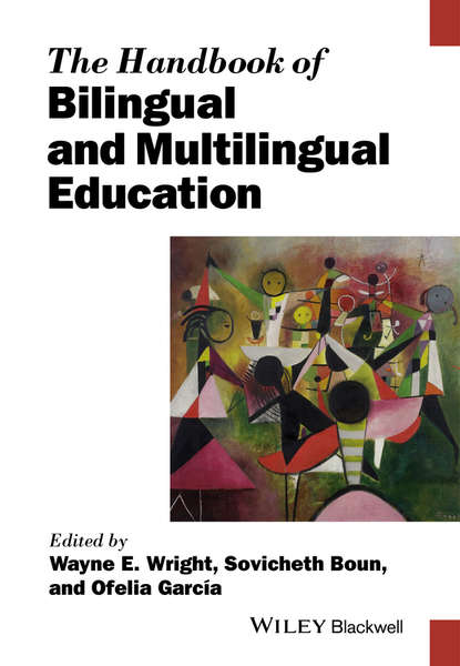 Скачать книгу The Handbook of Bilingual and Multilingual Education