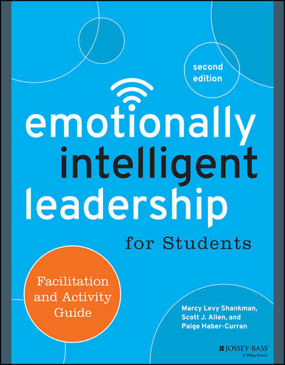 Скачать книгу Emotionally Intelligent Leadership for Students. Facilitation and Activity Guide