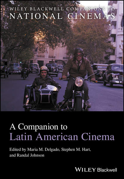 Скачать книгу A Companion to Latin American Cinema
