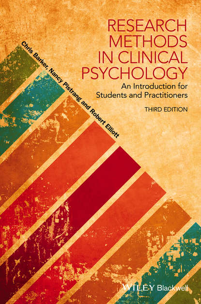 Скачать книгу Research Methods in Clinical Psychology. An Introduction for Students and Practitioners