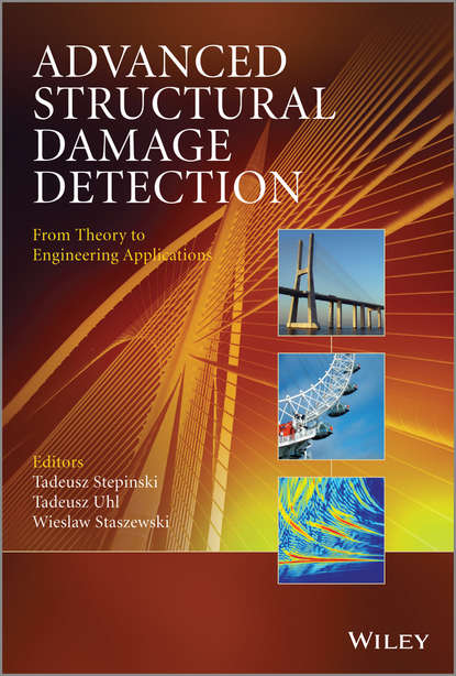 Скачать книгу Advanced Structural Damage Detection. From Theory to Engineering Applications