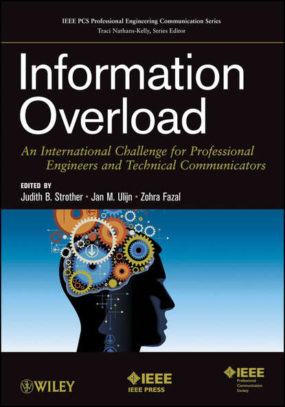 Скачать книгу Information Overload. An International Challenge for Professional Engineers and Technical Communicators