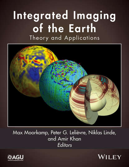 Скачать книгу Integrated Imaging of the Earth. Theory and Applications