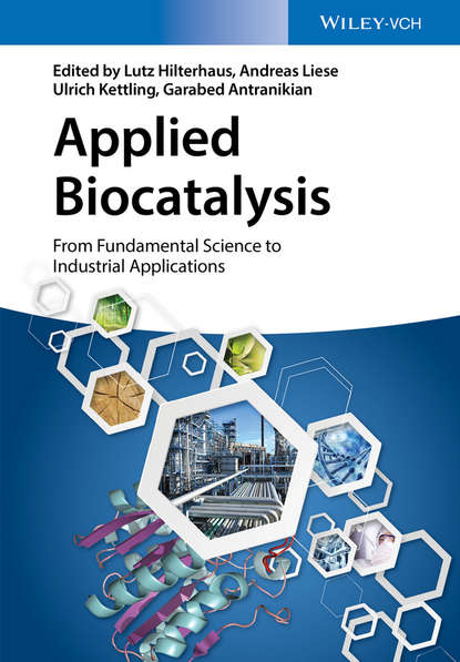 Скачать книгу Applied Biocatalysis. From Fundamental Science to Industrial Applications