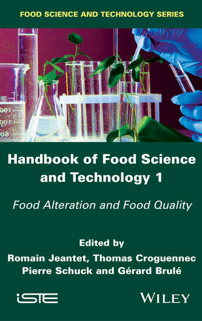 Скачать книгу Handbook of Food Science and Technology 1. Food Alteration and Food Quality