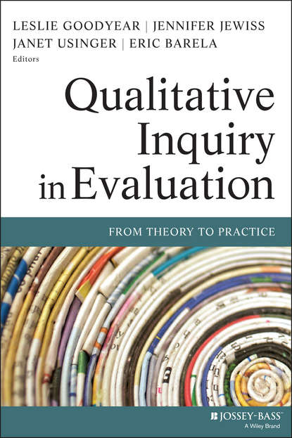 Скачать книгу Qualitative Inquiry in Evaluation. From Theory to Practice