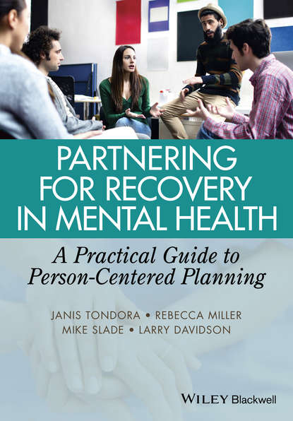 Скачать книгу Partnering for Recovery in Mental Health. A Practical Guide to Person-Centered Planning