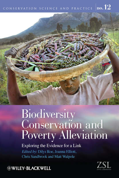 Скачать книгу Biodiversity Conservation and Poverty Alleviation. Exploring the Evidence for a Link