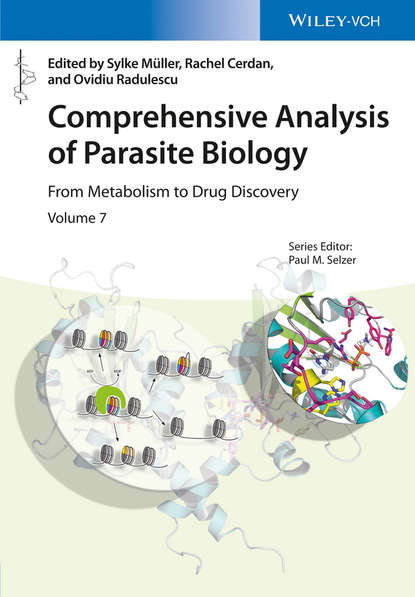 Скачать книгу Comprehensive Analysis of Parasite Biology. From Metabolism to Drug Discovery