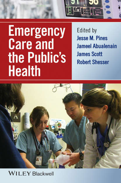 Скачать книгу Emergency Care and the Public's Health