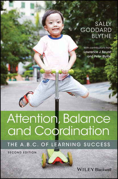 Скачать книгу Attention, Balance and Coordination. The A.B.C. of Learning Success