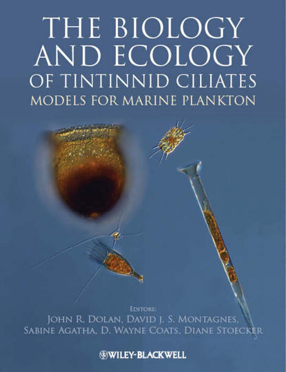 Скачать книгу The Biology and Ecology of Tintinnid Ciliates. Models for Marine Plankton