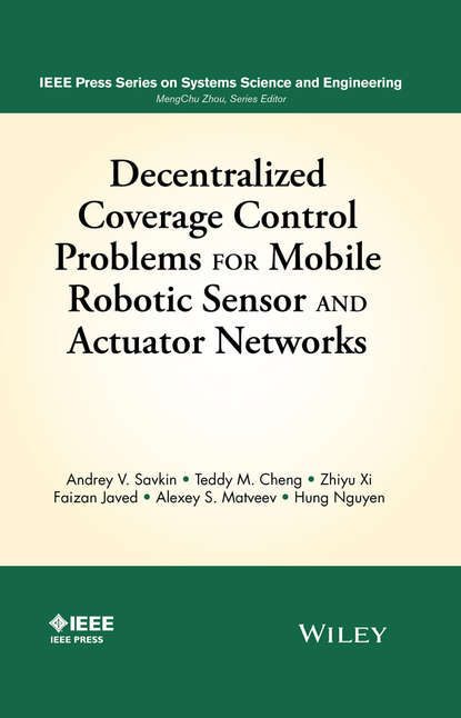 Скачать книгу Decentralized Coverage Control Problems For Mobile Robotic Sensor and Actuator Networks