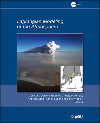 Скачать книгу Lagrangian Modeling of the Atmosphere