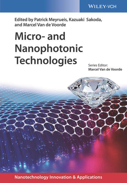 Скачать книгу Micro- and Nanophotonic Technologies