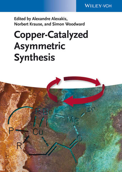 Скачать книгу Copper-Catalyzed Asymmetric Synthesis